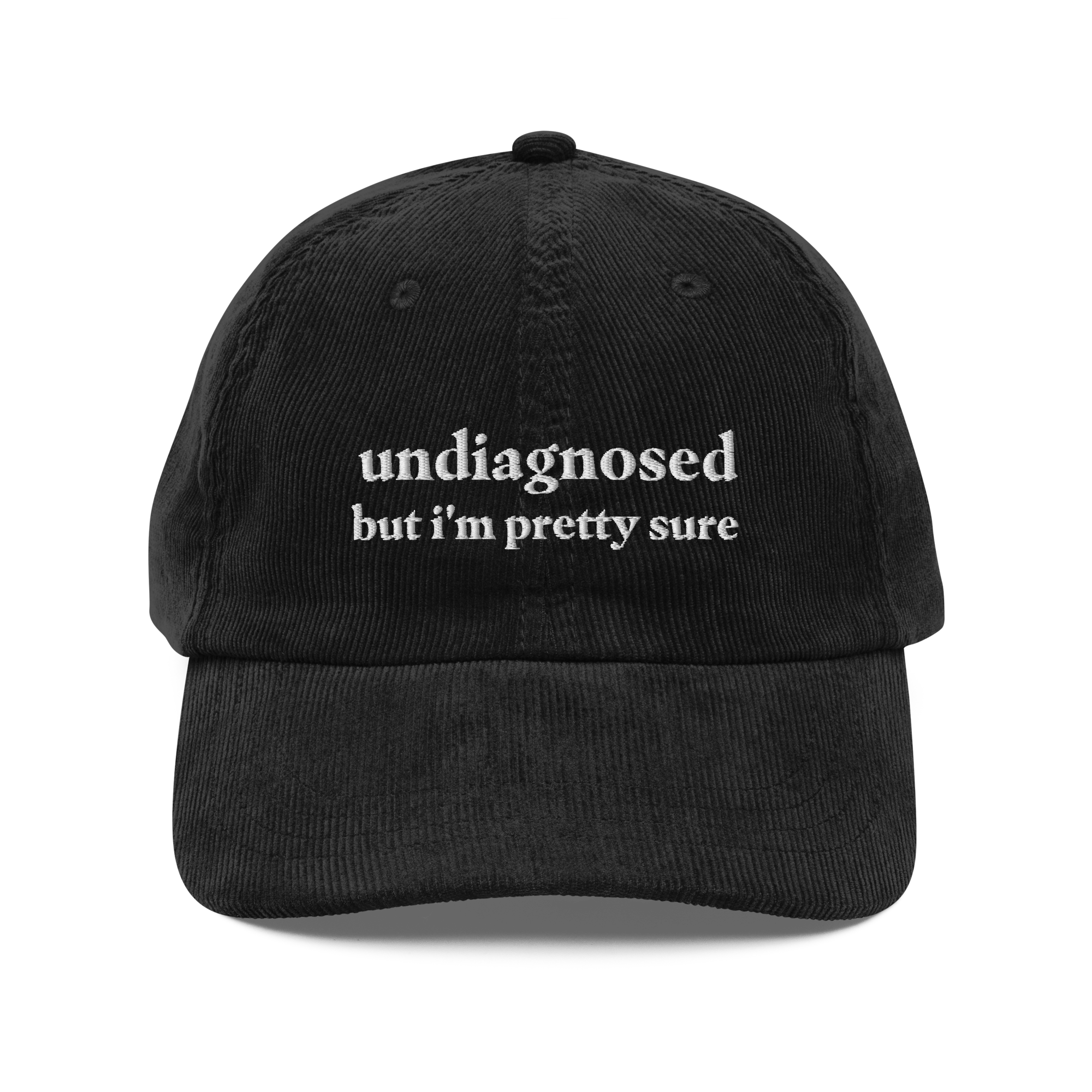 Undiagnosed but I'm pretty sure funny mental health gift hat in black