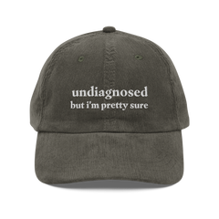 Undiagnosed but I'm pretty sure funny mental health gift hat in olive green 